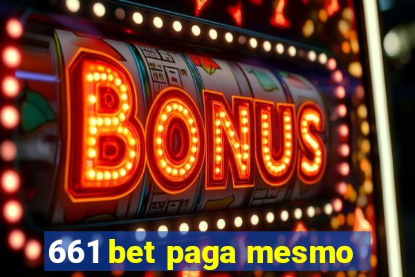 661 bet paga mesmo