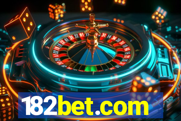 182bet.com