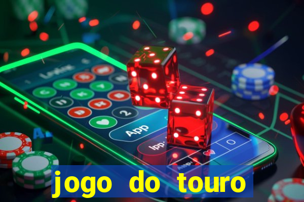 jogo do touro plataforma nova