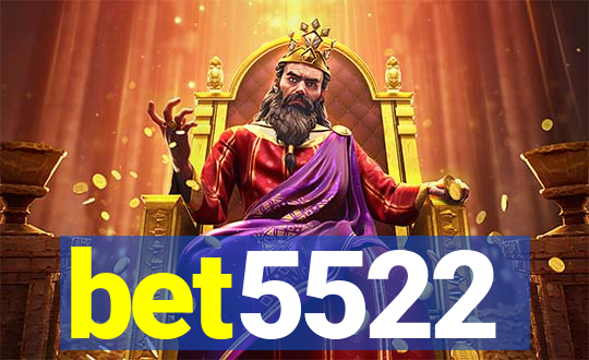 bet5522