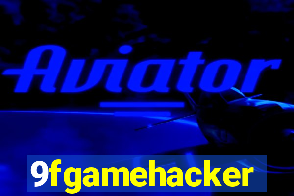 9fgamehacker