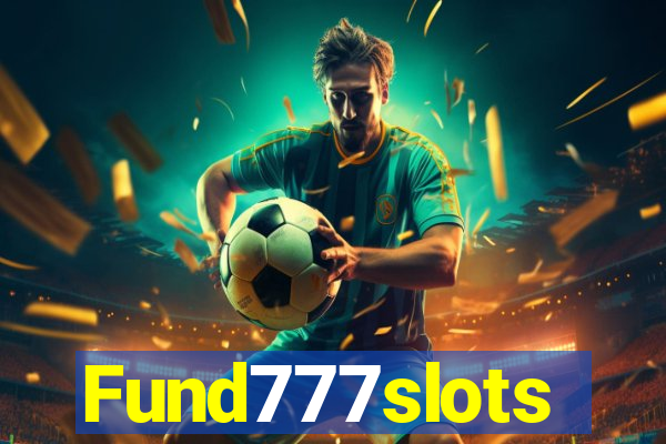 Fund777slots