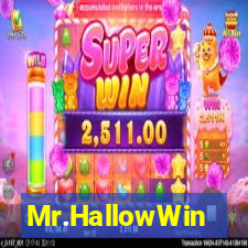 Mr.HallowWin