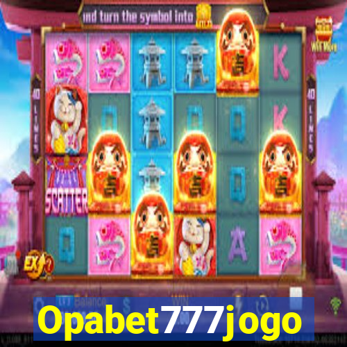 Opabet777jogo