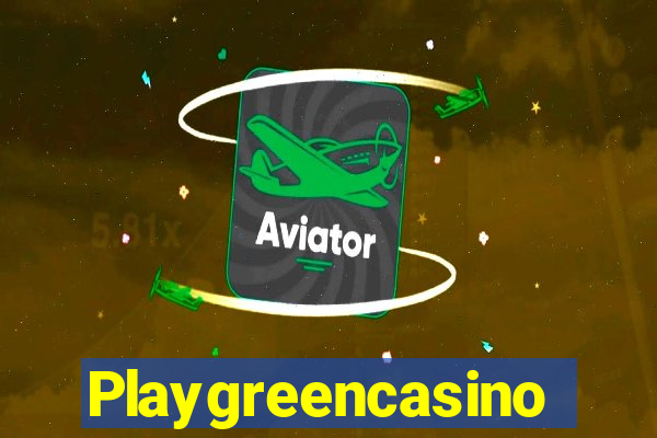 Playgreencasino