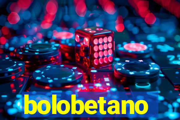 bolobetano