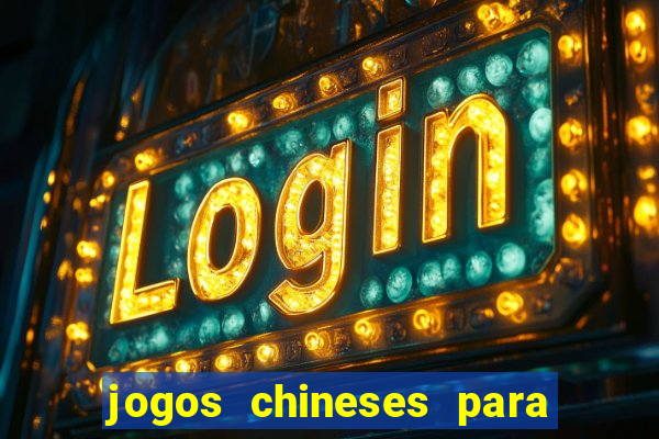 jogos chineses para ganhar dinheiro