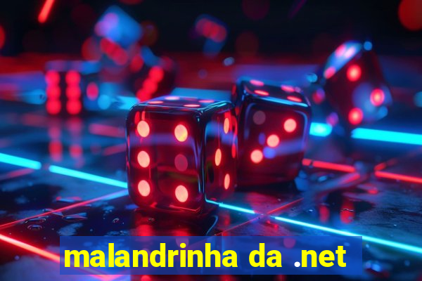 malandrinha da .net