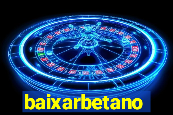 baixarbetano