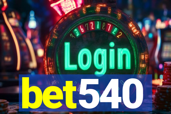 bet540