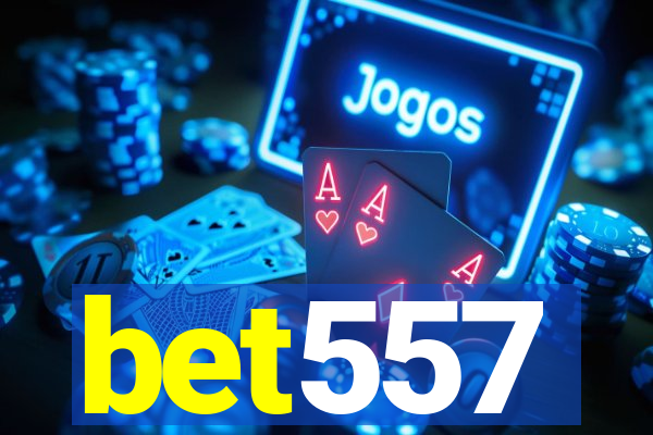 bet557