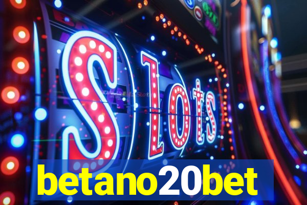 betano20bet