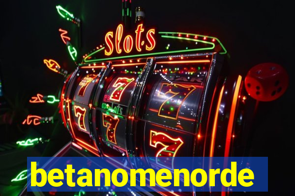 betanomenorde