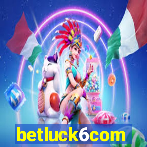 betluck6com