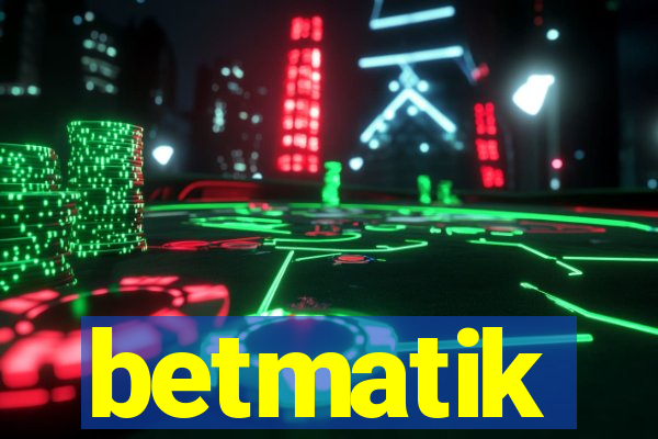 betmatik