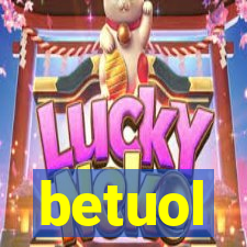 betuol