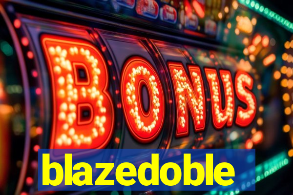 blazedoble