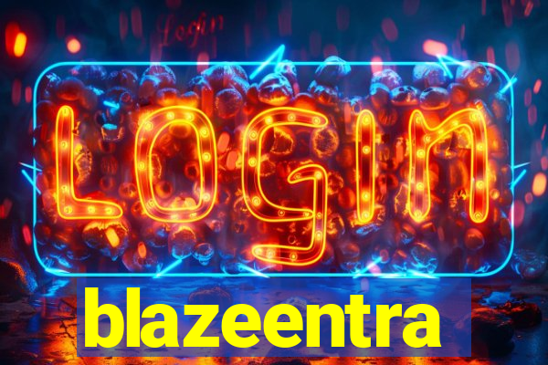 blazeentra