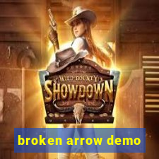 broken arrow demo