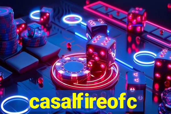 casalfireofc