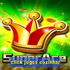 click jogos cozinhar