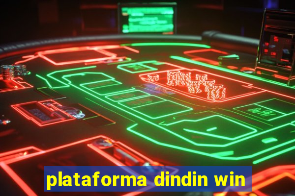 plataforma dindin win