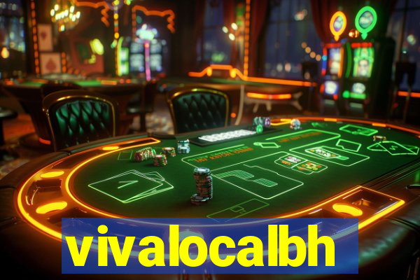 vivalocalbh