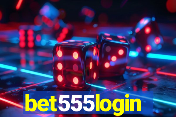 bet555login