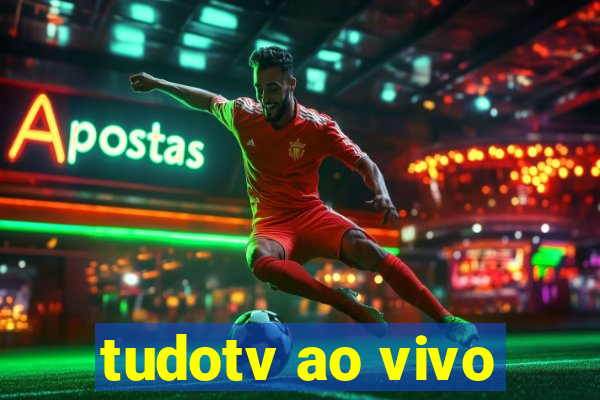 tudotv ao vivo