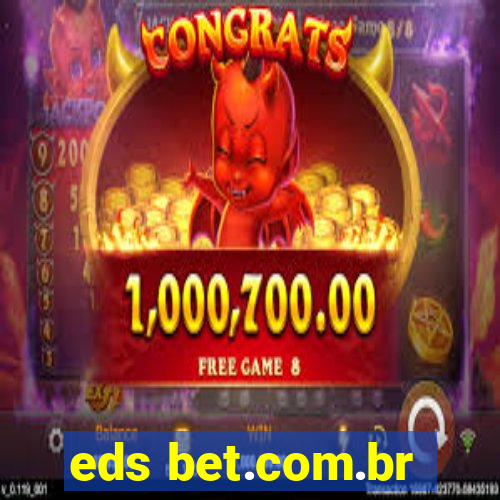 eds bet.com.br