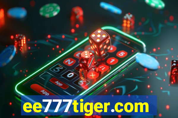 ee777tiger.com