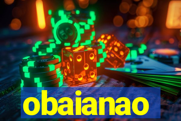 obaianao