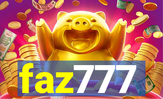 faz777