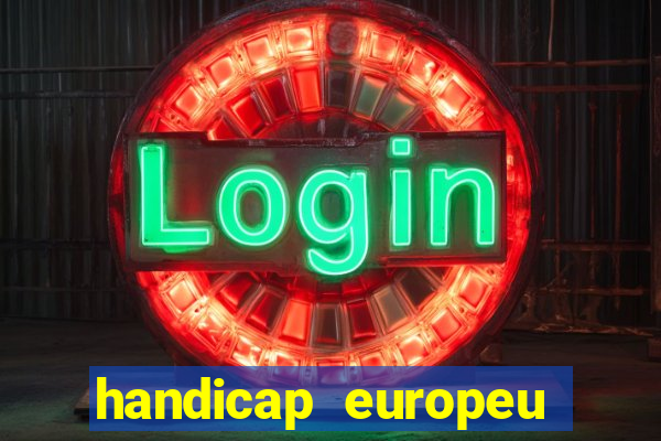 handicap europeu empate 1