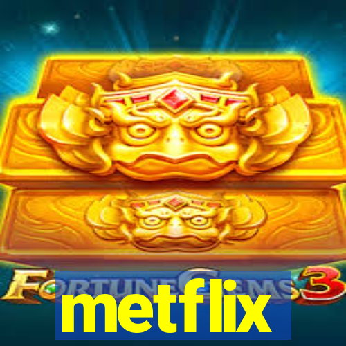 metflix