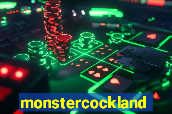 monstercockland