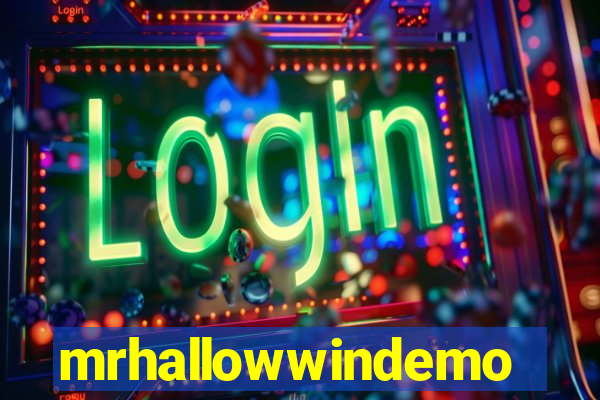 mrhallowwindemo