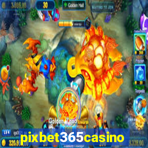 pixbet365casino