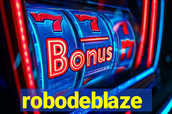 robodeblaze