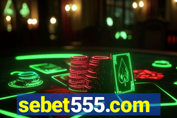 sebet555.com