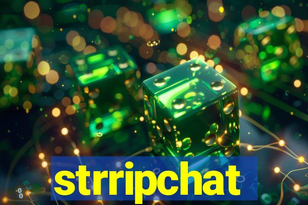 strripchat