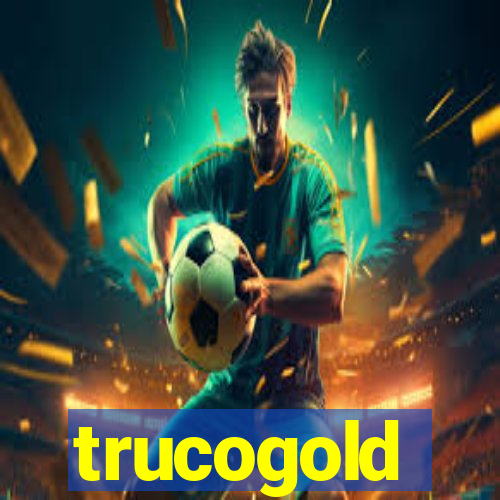 trucogold